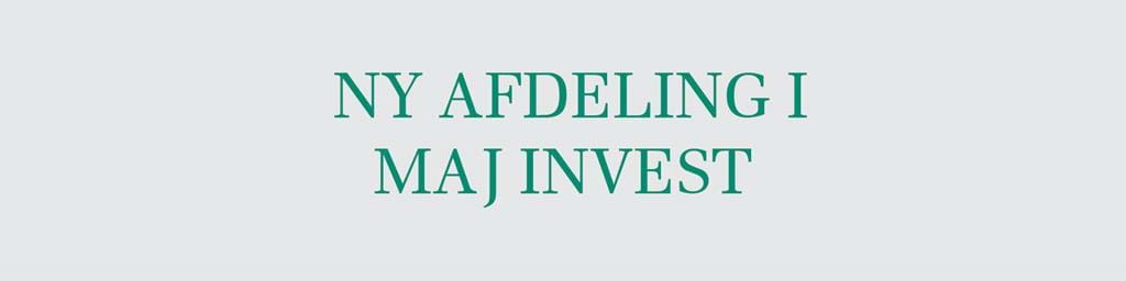 Ny afdeling i Maj Invest