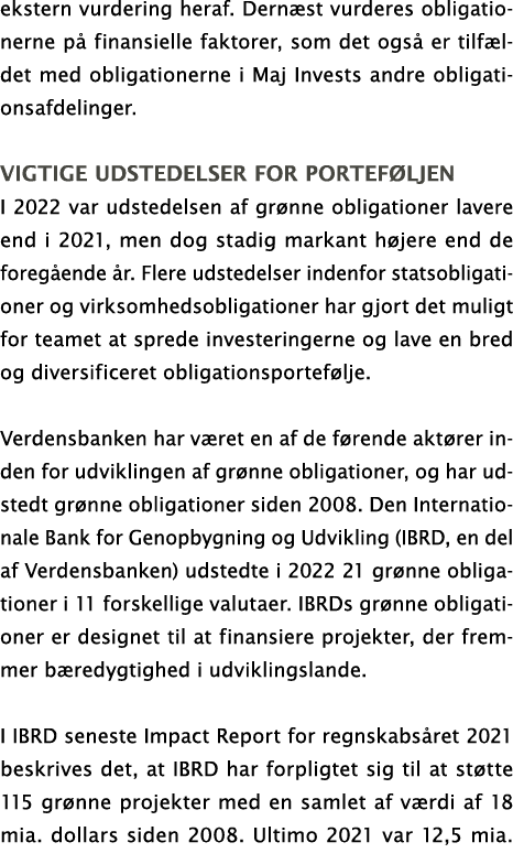 ekstern vurdering heraf  Dernæst vurderes obligationerne på finansielle faktorer, som det også er tilfældet med oblig   