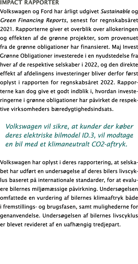 impact rapporter Volkswagen og Ford har årligt udgivet Sustainable og Green Financing Reports, senest for regnskabsår   