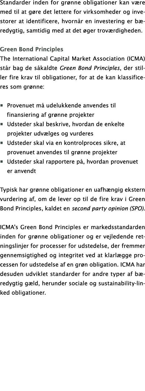 Standarder inden for grønne obligationer kan være med til at gøre det lettere for virksomheder og investorer at ident   
