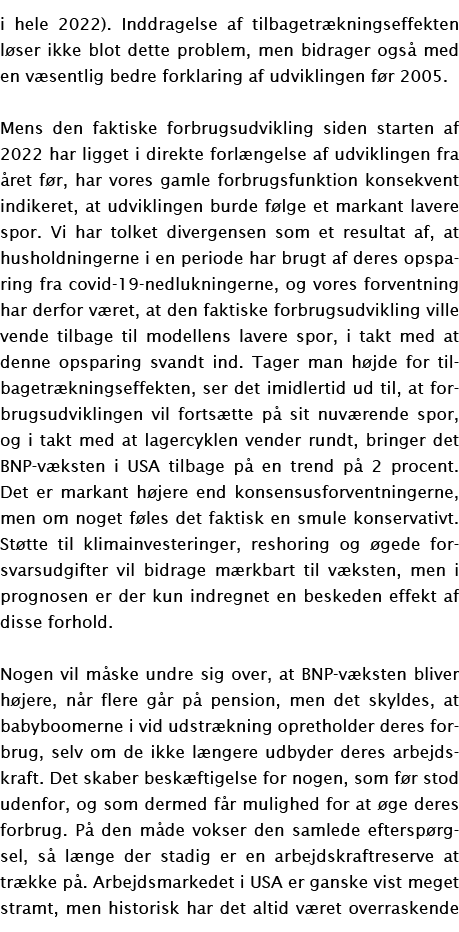 i hele 2022). Inddragelse af tilbagetr kningseffekten l ser ikke blot dette problem, men bidrager ogs med en v sentl...