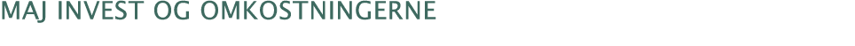 Maj INvest og omkostningerne