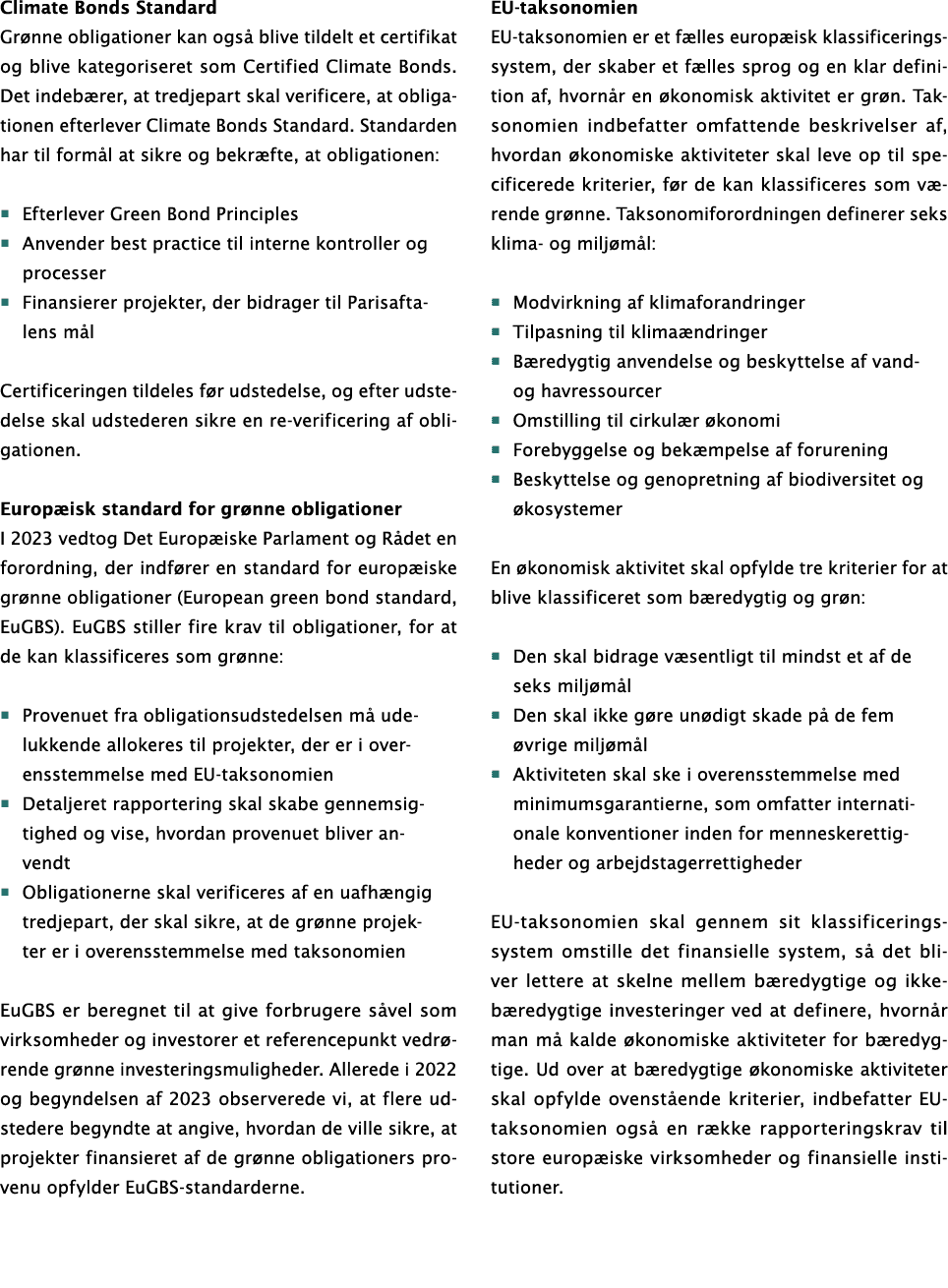 Climate Bonds Standard Gr nne obligationer kan ogs blive tildelt et certifikat og blive kategoriseret som Certified ...