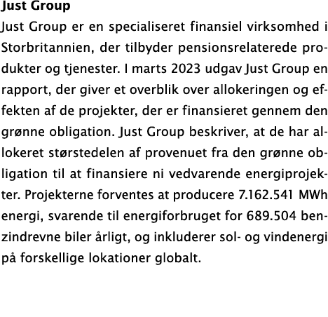 Just Group Just Group er en specialiseret finansiel virksomhed i Storbritannien, der tilbyder pensionsrelaterede prod...