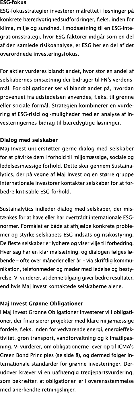 ESG fokus ESG fokusstrategier investerer m lrettet i l sninger p konkrete b redygtighedsudfordringer, f.eks. inden f...