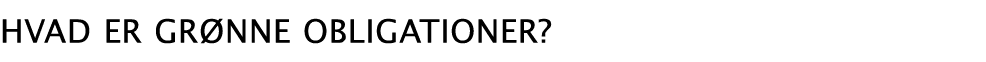 hvad er gr nne obligationer?