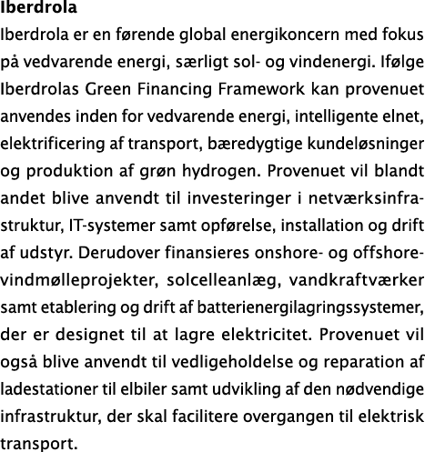 Iberdrola Iberdrola er en f rende global energikoncern med fokus p vedvarende energi, s rligt sol og vindenergi. If ...