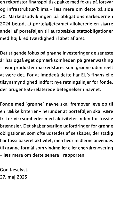 en rekordstor finanspolitisk pakke med fokus p forsvar og infrastruktur/klima – l s mere om dette p  side 20. Marked...