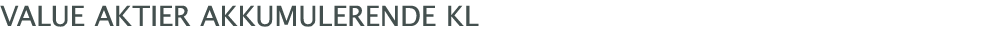  Value Aktier Akkumulerende KL