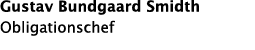 Gustav Bundgaard Smidth Obligationschef 