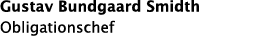 Gustav Bundgaard Smidth Obligationschef