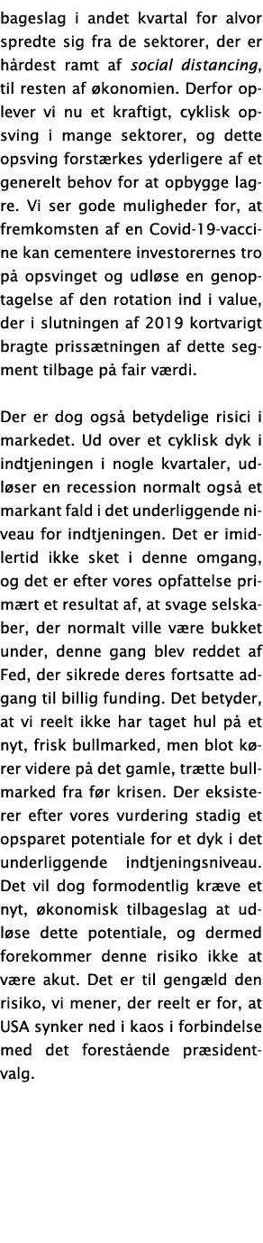 bageslag i andet kvartal for alvor spredte sig fra de sektorer, der er hårdest ramt af social distancing, til resten    