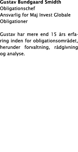 Gustav Bundgaard Smidth Obligationschef Ansvarlig for Maj Invest Globale Obligationer Gustav har mere end 15  rs erfa   