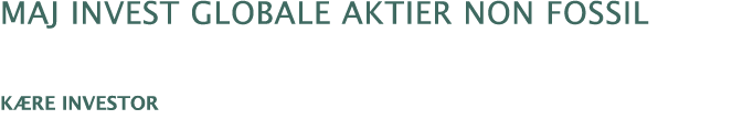 Maj Invest Globale Aktier non fossil K re investor