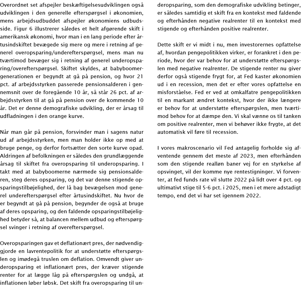 Overordnet set afspejler besk ftigelsesudviklingen ogs udviklingen i den generelle eftersp rgsel i  konomien, mens a...