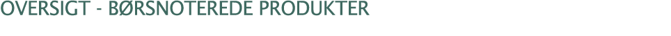 oversigt - b rsnoterede produkter
