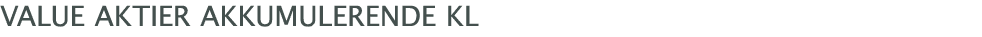  Value Aktier Akkumulerende KL