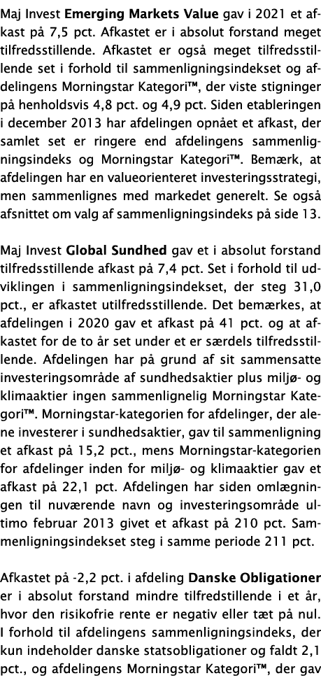 Maj Invest Emerging Markets Value gav i 2021 et afkast på 7,5 pct  Afkastet er i absolut forstand meget tilfredsstill   