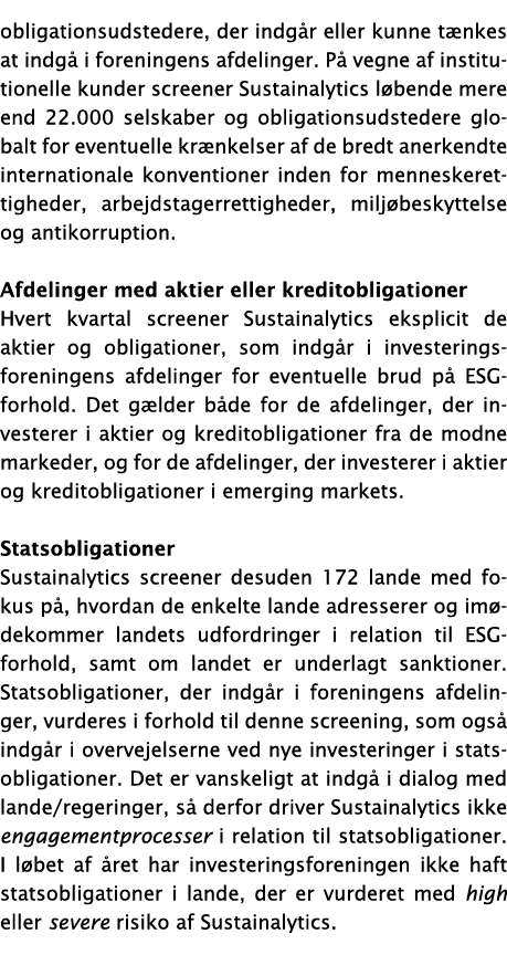 obligationsudstedere, der indgår eller kunne tænkes at indgå i foreningens afdelinger  På vegne af institutionelle ku   