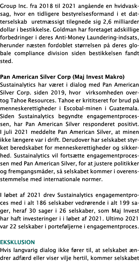 Group Inc  fra 2018 til 2021 angående en hvidvasksag, hvor en tidligere bestyrelsesformand i et datterselskab uretmæs   