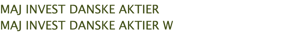  maj invest danske aktier maj invest danske aktier W 