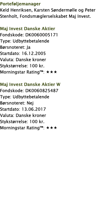 Porteføljemanager Keld Henriksen, Karsten Søndermølle og Peter Stenholt, Fondsmæglerselskabet Maj Invest  Maj Invest    