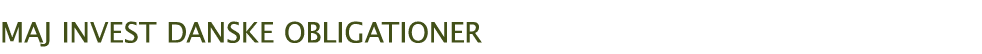 MAJ INVEST DANSKE OBLIGATIONER