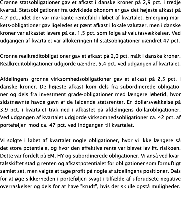 Grønne statsobligationer gav et afkast i danske kroner på 2,9 pct  i tredje kvartal  Statsobligationer fra udviklede    