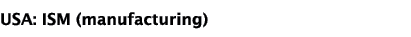 USA: ISM (manufacturing)