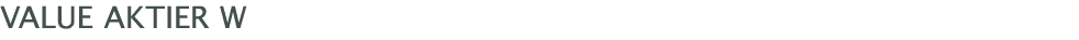 ﻿Value Aktier W