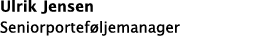 Ulrik Jensen Seniorportef ljemanager 