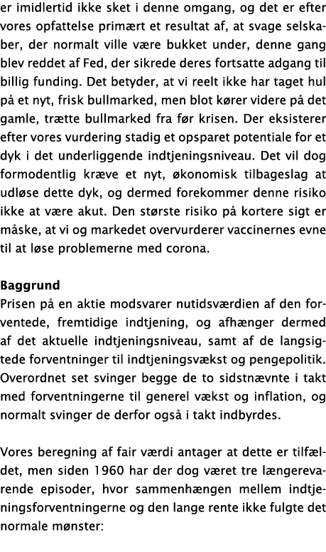 er imidlertid ikke sket i denne omgang, og det er efter vores opfattelse prim rt et resultat af, at svage selskaber,    