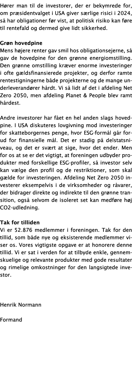 H rer man til de investorer, der er bekymrede for, om pr sidentvalget i USA giver s rlige risici i 2024, s har oblig...