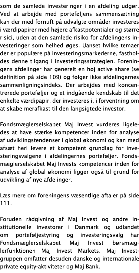 som de samlede investeringer i en afdeling udg r. Ved at arbejde med portef ljens sammens tning kan der med fornuft p...