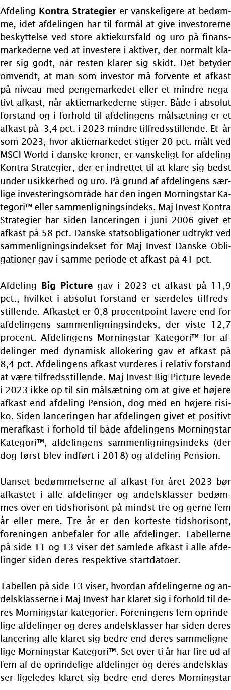 Afdeling Kontra Strategier er vanskeligere at bed mme, idet afdelingen har til form l at give investorerne beskyttels...