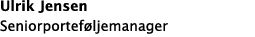 Ulrik Jensen Seniorportef ljemanager 