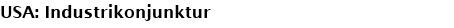 USA: Industrikonjunktur