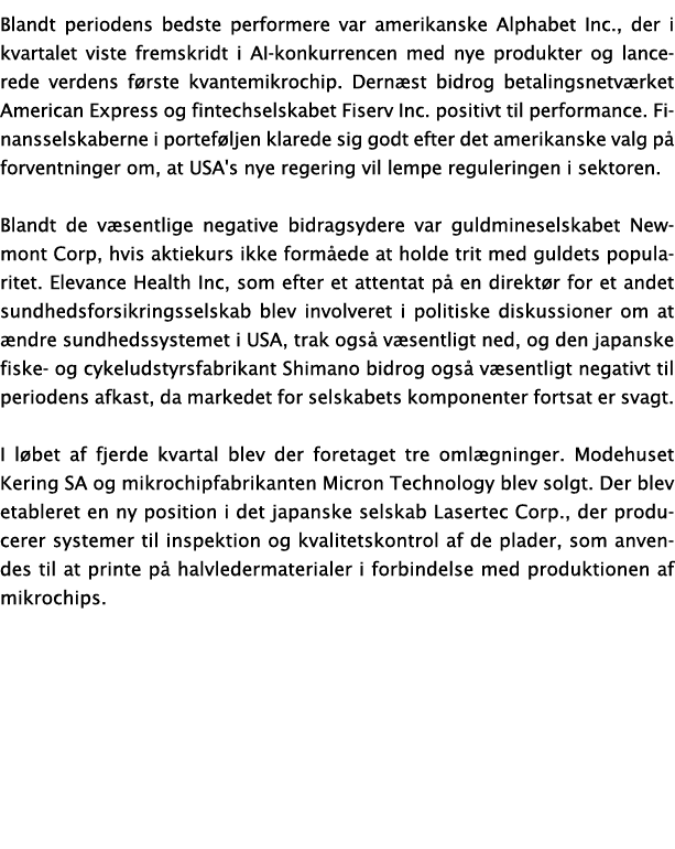 Blandt periodens bedste performere var amerikanske Alphabet Inc., der i kvartalet viste fremskridt i AI konkurrencen ...